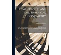 Olinthus Gregory Elements of Plane and Spherical Trigonometry (Tascabile)