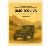 Olio d’oliva: il coraggio di ricominciare