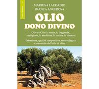 Olio. Dono divino