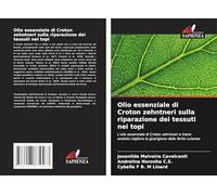 Olio essenziale di Croton zehntneri sulla riparazione dei tessuti nei topi: L'olio essenziale di Croton zehntneri e trans-anetolo migliora la guarigione delle ferite cutanee