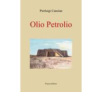 Olio petrolio - Canzian Pierluigi