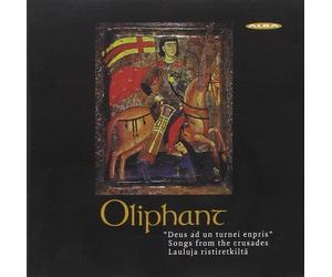Oliphant Oliphant: Deus Ad Un Turnei Enpris: Songs from the Crusades (CD) Album