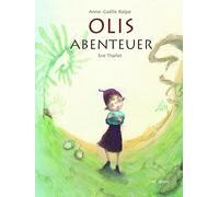 Olis Abenteuer: Der blaue Stein & Der rot Faden