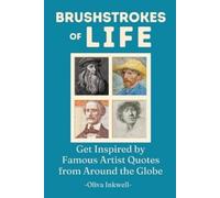 Oliva Inkwell Brushstrokes of Life (Tascabile)