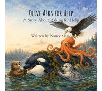 Olive Asks for Help: A Story About Asking for Help