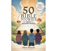 Olive Branch Publish 50 Bible Stories For Gen Z Teens In A Modern Wo (Tascabile)