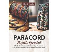 Olive D Castillo Paracord Projects Revealed (Tascabile)