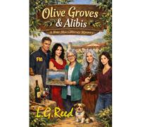 Olive Groves & Alibis: A Rose MacGillivray Mystery: 1