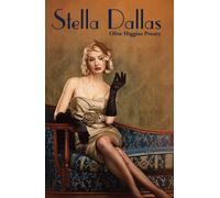 Olive Higgins Prouty Stella Dallas (Copertina rigida)