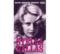 Olive Higgins Prouty Stella Dallas (Tascabile)