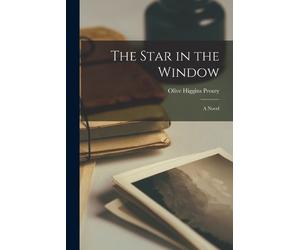 Olive Higgins Prouty The Star in the Window (Tascabile)