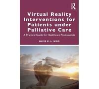 Olive K. L. Woo Virtual Reality Interventions for Patients Under Pal (Tascabile)
