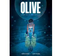 Olive: Lost in Inner Space