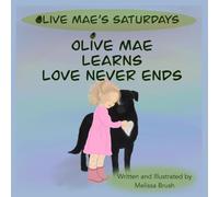 Olive Mae Learns Love Never Ends