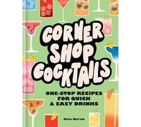 Olive Martin Corner Shop Cocktails (Copertina rigida)