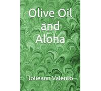 Olive Oil and Aloha