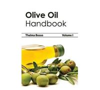 Olive Oil Handbook: Volume I (Copertina rigida)