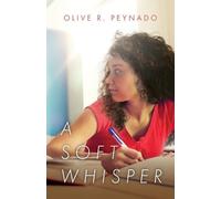 Olive R Peynado A Soft Whisper (Tascabile)