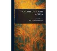 Olive Schreiner S C (Samuel C ) Cronwright-Schr Thoughts on South A (Tascabile)