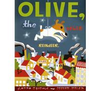 Olive, the Other Reindeer: A Christmas Story Deluxe Edition!