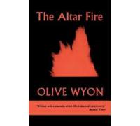 Olive Wyon The Altar Fire (Tascabile)