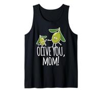Olive You, Mom! Ti Voglio Bene, Mamma! Divertente Canotta