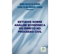 Oliveira Bruno Estudos Sobre Análise Econômica Do Direito No Process (Tascabile)