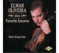Oliveira, Elamr - Elmar Oliveira Plays Favorite