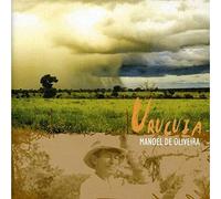 Oliveira, Manoel - Urucuia