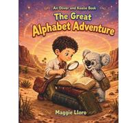 Oliver and Koalie: The Great Alphabet Adventure: 3