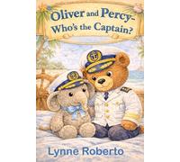 Oliver and Percy: Who's the Captain?