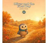 Oliver and the First Day