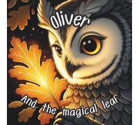 Oliver and the Magical Leaf