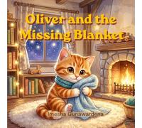 Oliver and the Missing Blanket