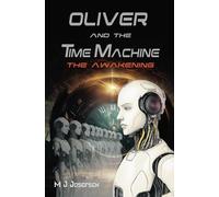 Oliver and the Time Machine: The Awakening