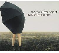 Oliver, Andrew - 82% Chance Of Rain