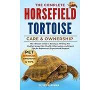 Oliver Barkman The Complete Horse Field Tortoise Care & Ownership (Tascabile)