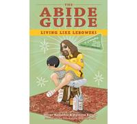 Oliver Benjamin Dwayne Eutsey The Abide Guide (Tascabile)