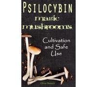 Oliver Bennett Psilocybin MAGIC MUSHROOMS (Tascabile)