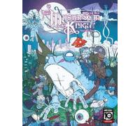 Oliver Bly The Mushroom Knight Vol. 2 (Tascabile)