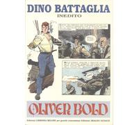 Oliver Bold - Dino Battaglia Inedito - Edizione Milone