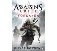 Oliver Bowden Forsaken (Tascabile) Assassin's Creed