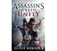 Oliver Bowden Unity (Tascabile) Assassin's Creed