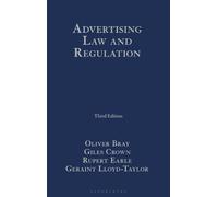 Oliver Bray Advertising Law and Regulation (Copertina rigida)