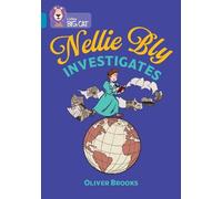 Oliver Brooks Nellie Bly Investigates (Tascabile) Collins Big Cat
