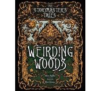 Oliver Bruce Mc The Storymaster's Tales "Weirding Woods" Folklore Fa (Tascabile)