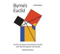 Oliver Byrne Byrne's Euclid (Copertina rigida)