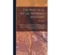 Oliver Byrne The Practical Metal-worker's Assistant (Copertina rigida)