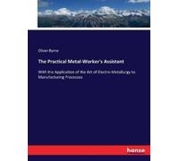 Oliver Byrne The Practical Metal-Worker's Assistant (Tascabile)