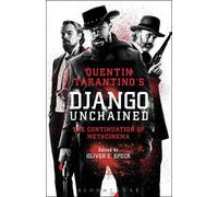 Oliver C. Speck Quentin Tarantino's Django Unchained (Tascabile)